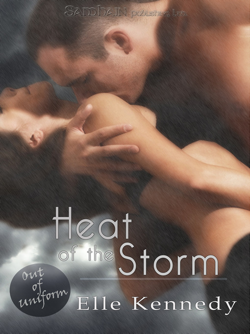 Title details for Heat of the Storm by Elle Kennedy - Available